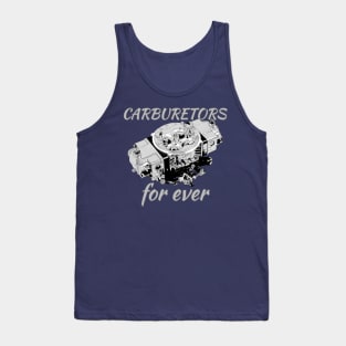 Carburetors for ever Tank Top